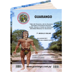 7 - LA VOZ DEL HOMBRE GUARANI